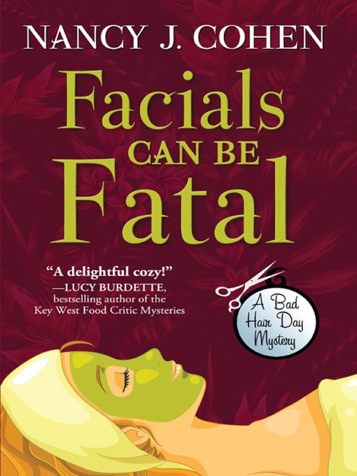 Title details for Facials Can Be Fatal by Nancy J. Cohen - Available